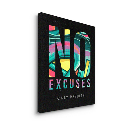 NO EXCUSES