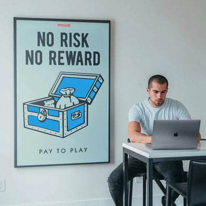 No Risk No Reward - MONOPOLY