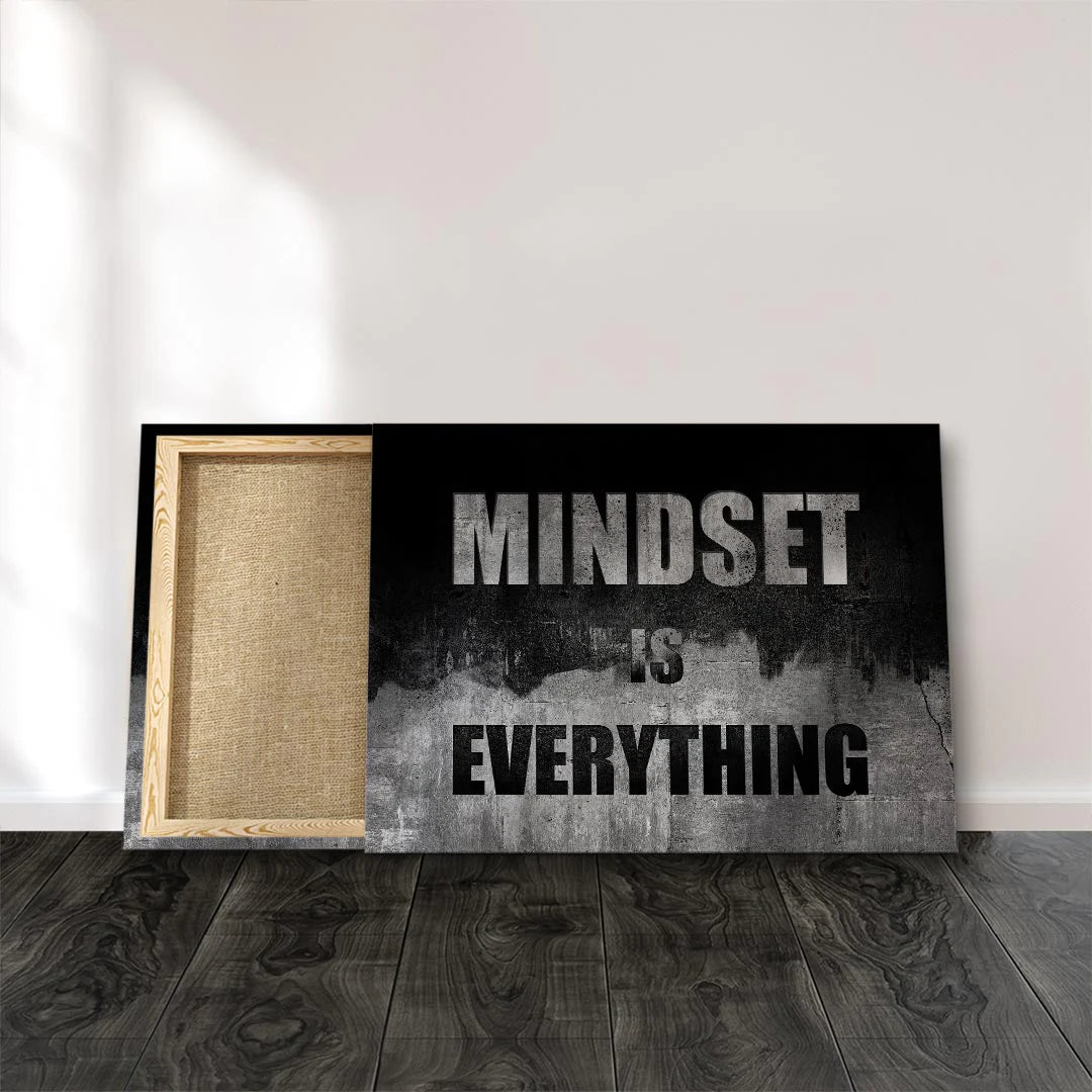 Mindset is Everything